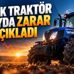 Türk Traktör bilanço: 9 ayda 789 milyon TL zarar açıkladı