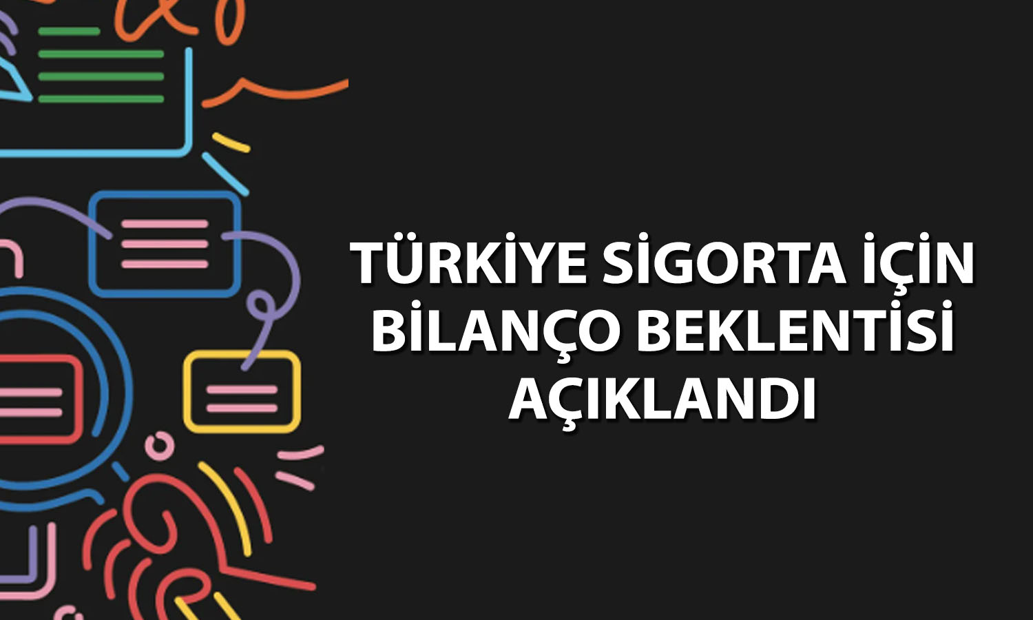 TURSG 3Ç26 bilanço beklentisi: Net kar yüzde 28 artabilir