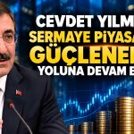 Yılmaz’dan fon piyasası mesajı: Yatırımcı hakları korunacak